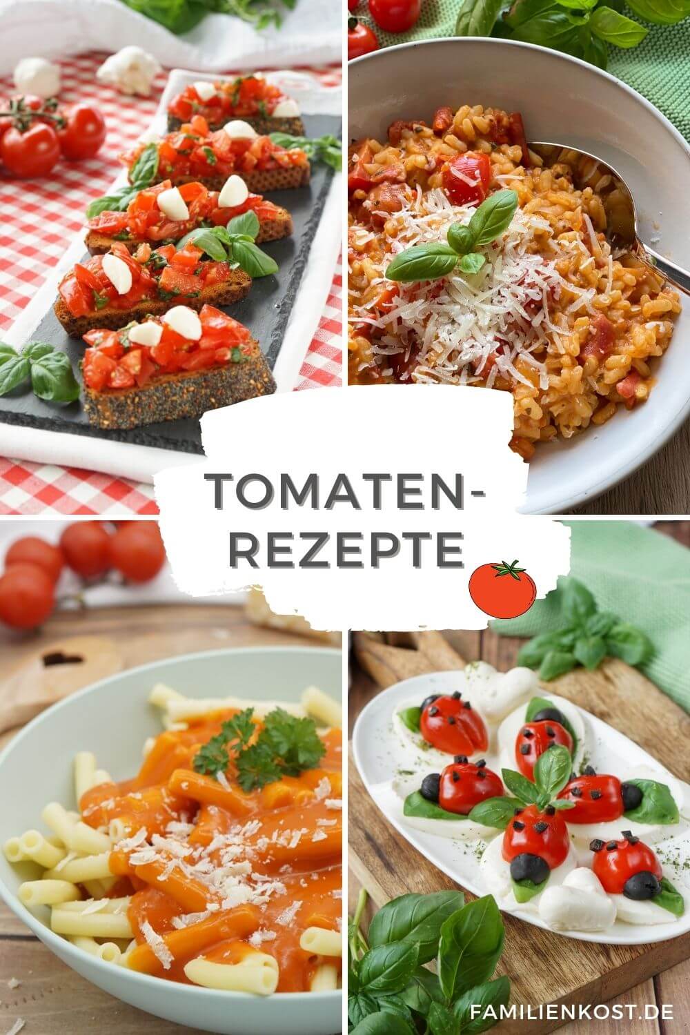 Tomaten Rezepte f&uuml;r Kinder